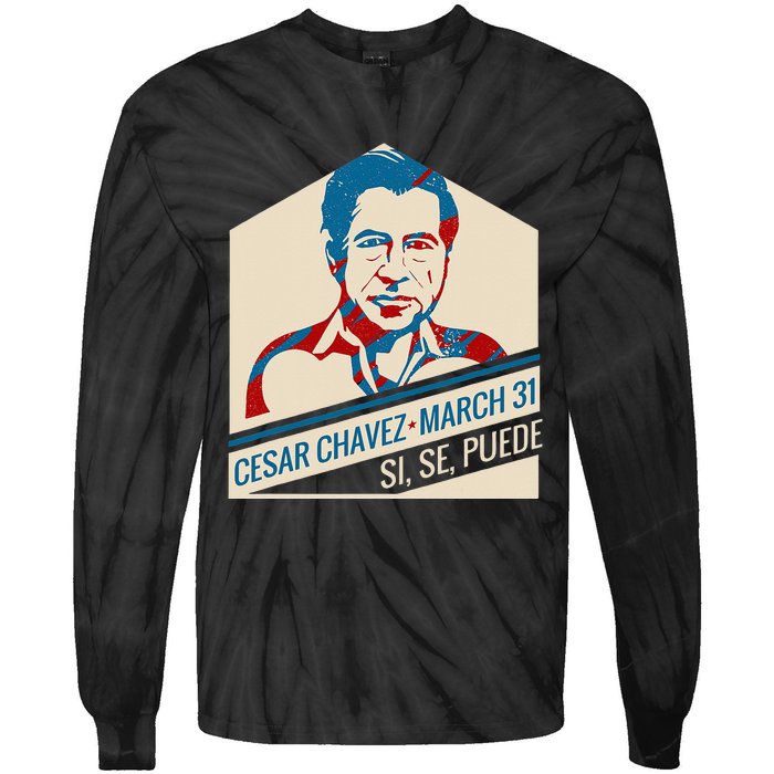 31 March Si Se Puede I Cesar Chavez Day Tie-Dye Long Sleeve Shirt