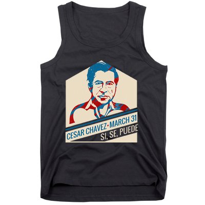 31 March Si Se Puede I Cesar Chavez Day Tank Top