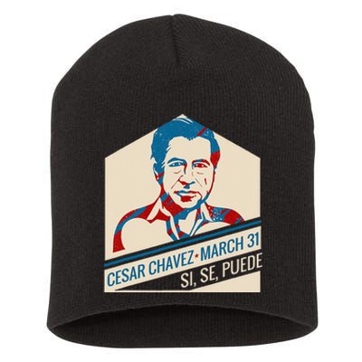 31 March Si Se Puede I Cesar Chavez Day Short Acrylic Beanie