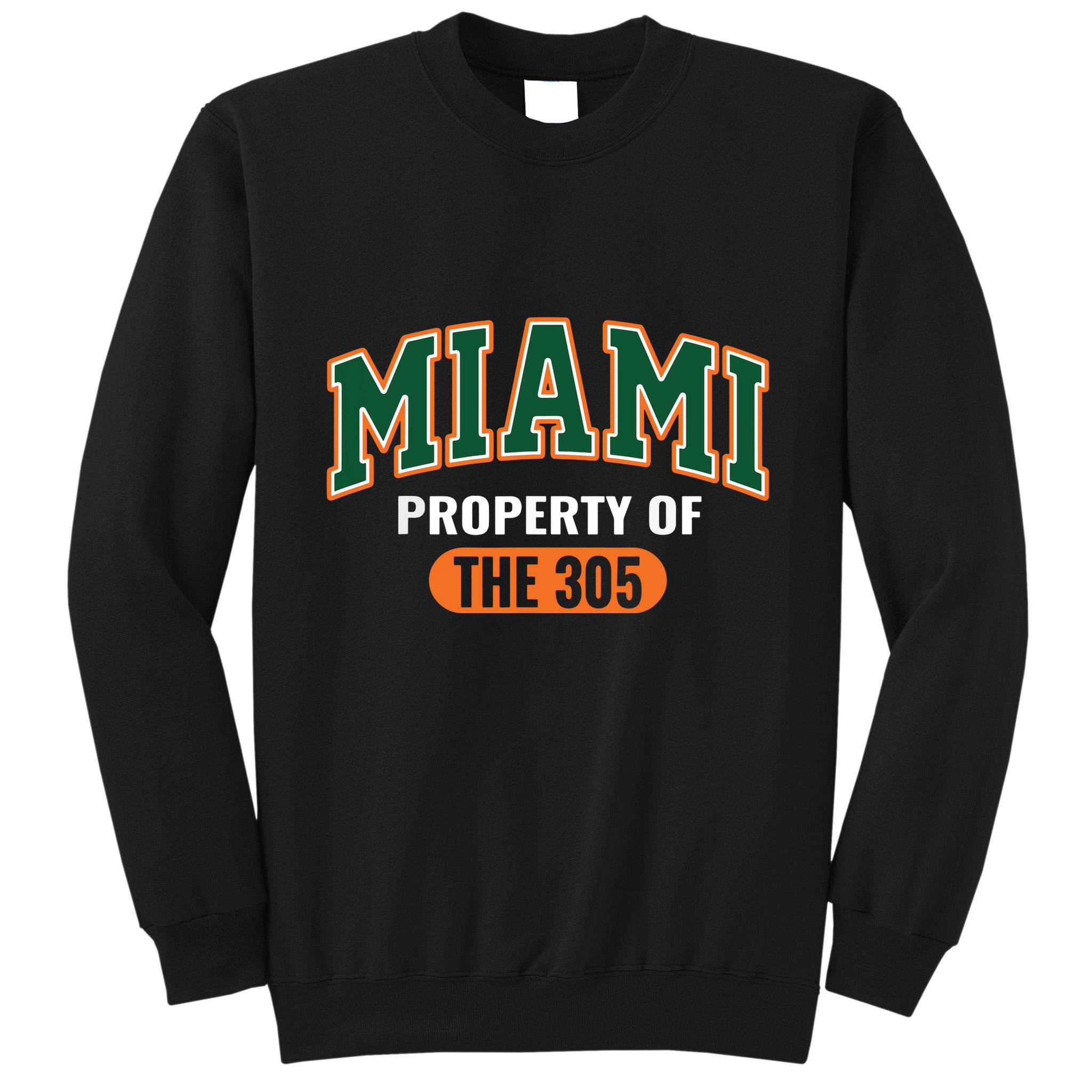 305 Miami Vibes Urban Style Miami Beach Tall Sweatshirt