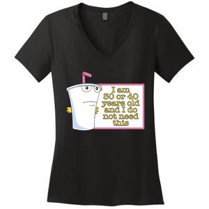 30 Or 40 Women's V-Neck T-Shirt