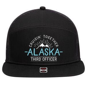 3Rd Officer Matching Family Friends And Group Alaska Cruise Gift 7 Panel Mesh Trucker Snapback Hat