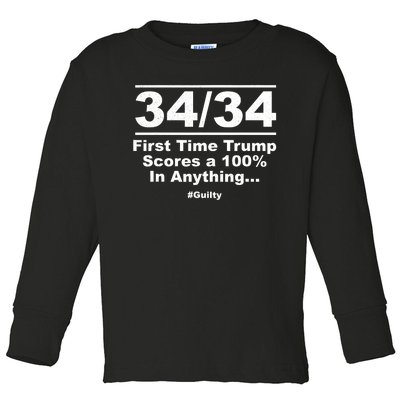 34 Out Of 34 First Time Trump Scores 100% Ny Trial Guilty Toddler Long Sleeve Shirt