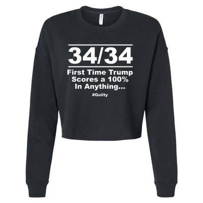 34 Out Of 34 First Time Trump Scores 100% Ny Trial Guilty Cropped Pullover Crew