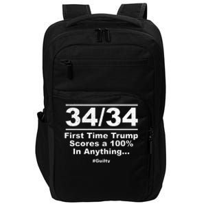 34 Out Of 34 First Time Trump Scores 100 Ny Trial Guilty Impact Tech Backpack