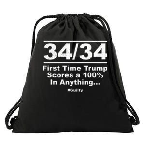 34 Out Of 34 First Time Trump Scores 100 Ny Trial Guilty Drawstring Bag