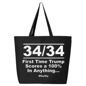 34 Out Of 34 First Time Trump Scores 100 Ny Trial Guilty 25L Jumbo Tote