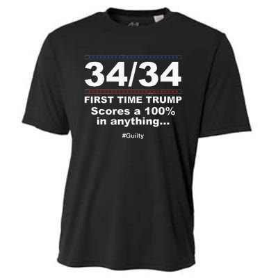 34 Out Of 34 First Time Trump Scores 100 Ny Trial Guilty Cooling Performance Crew T-Shirt