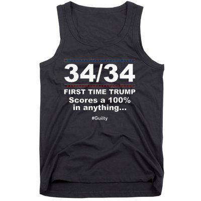 34 Out Of 34 First Time Trump Scores 100 Ny Trial Guilty Tank Top