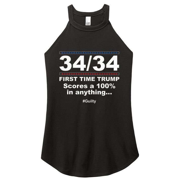 34 Out Of 34 First Time Trump Scores 100 Ny Trial Guilty Women's Perfect Tri Rocker Tank