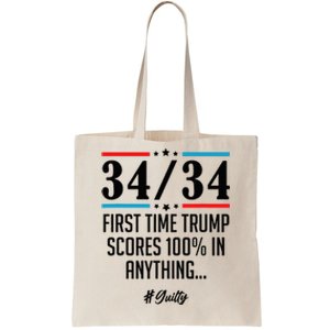 34 Out Of 34 First Time Trump Scores 100 Ny Trial Guilty Tote Bag