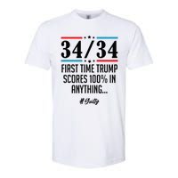 34 Out Of 34 First Time Trump Scores 100 Ny Trial Guilty Softstyle CVC T-Shirt