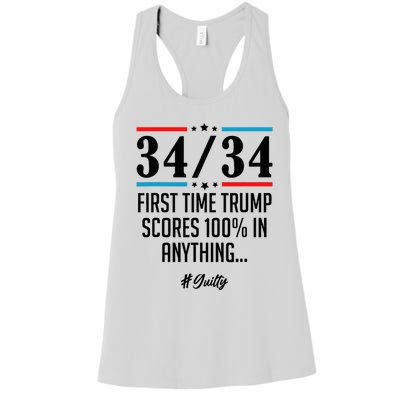 34 Out Of 34 First Time Trump Scores 100 Ny Trial Guilty Women's Racerback Tank