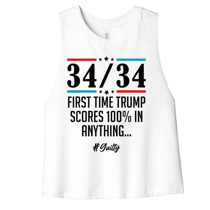 34 Out Of 34 First Time Trump Scores 100 Ny Trial Guilty Women's Racerback Cropped Tank