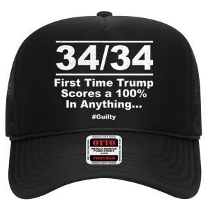 34 Out Of 34 First Time Trump Scores 100 Ny Trial Guilty High Crown Mesh Back Trucker Hat