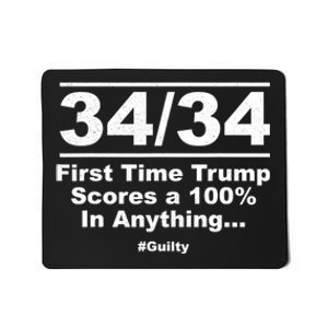 34 Out Of 34 First Time Trump Scores 100% Ny Trial Guilty Mousepad