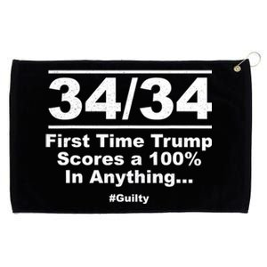 34 Out Of 34 First Time Trump Scores 100% Ny Trial Guilty Grommeted Golf Towel