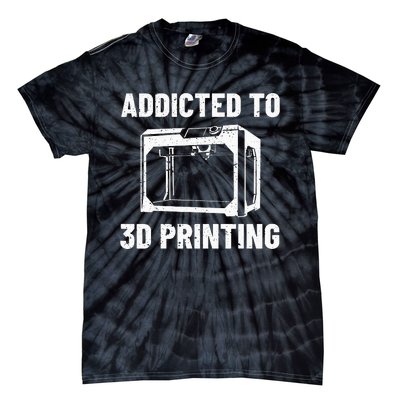 3D Printer Accessories Additive Manufacturer Printing Maker Tie-Dye T-Shirt