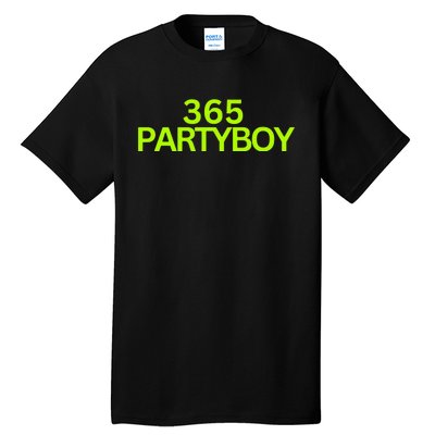 365 Party Boy Tall T-Shirt