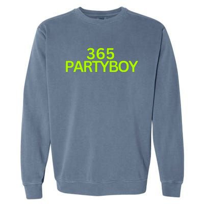 365 Party Boy Garment-Dyed Sweatshirt