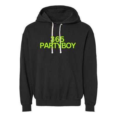 365 Party Boy Garment-Dyed Fleece Hoodie