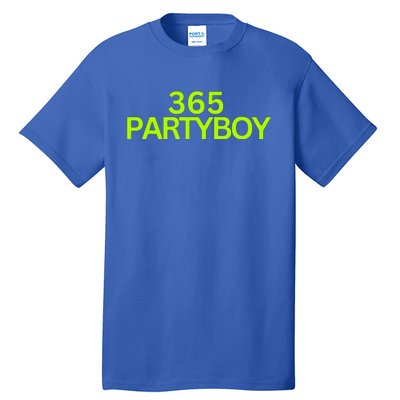 365 Party Boy Tall T-Shirt