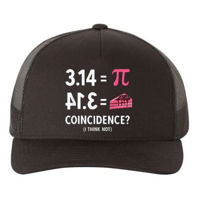 3,14 = Pie Coincidence I Think Not Pun Math Nerd & Pi Day Yupoong Adult 5-Panel Trucker Hat