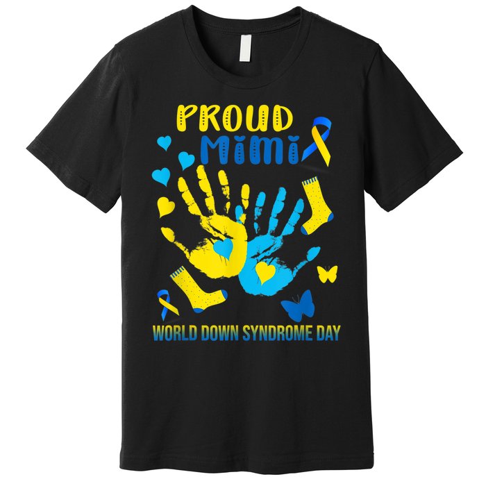 321 Proud Mimi Down Syndrome Awareness  T21 Premium T-Shirt