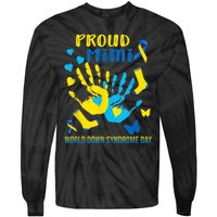 321 Proud Mimi Down Syndrome Awareness  T21 Tie-Dye Long Sleeve Shirt