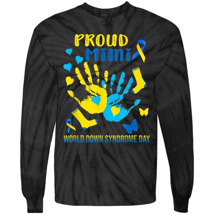 321 Proud Mimi Down Syndrome Awareness  T21 Tie-Dye Long Sleeve Shirt