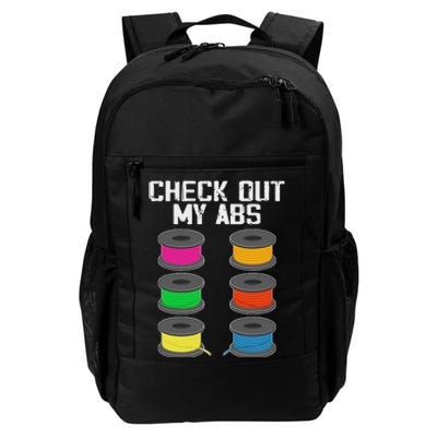 3d Printer Printing Lover Funny Check Out My Abs Filament Daily Commute Backpack