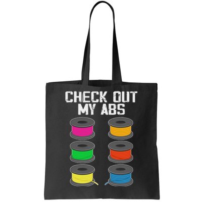 3d Printer Printing Lover Funny Check Out My Abs Filament Tote Bag