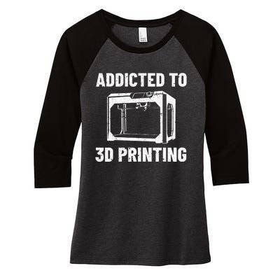 3D Printer Tee idea for Geeks 3D Printing Women's Tri-Blend 3/4-Sleeve Raglan Shirt