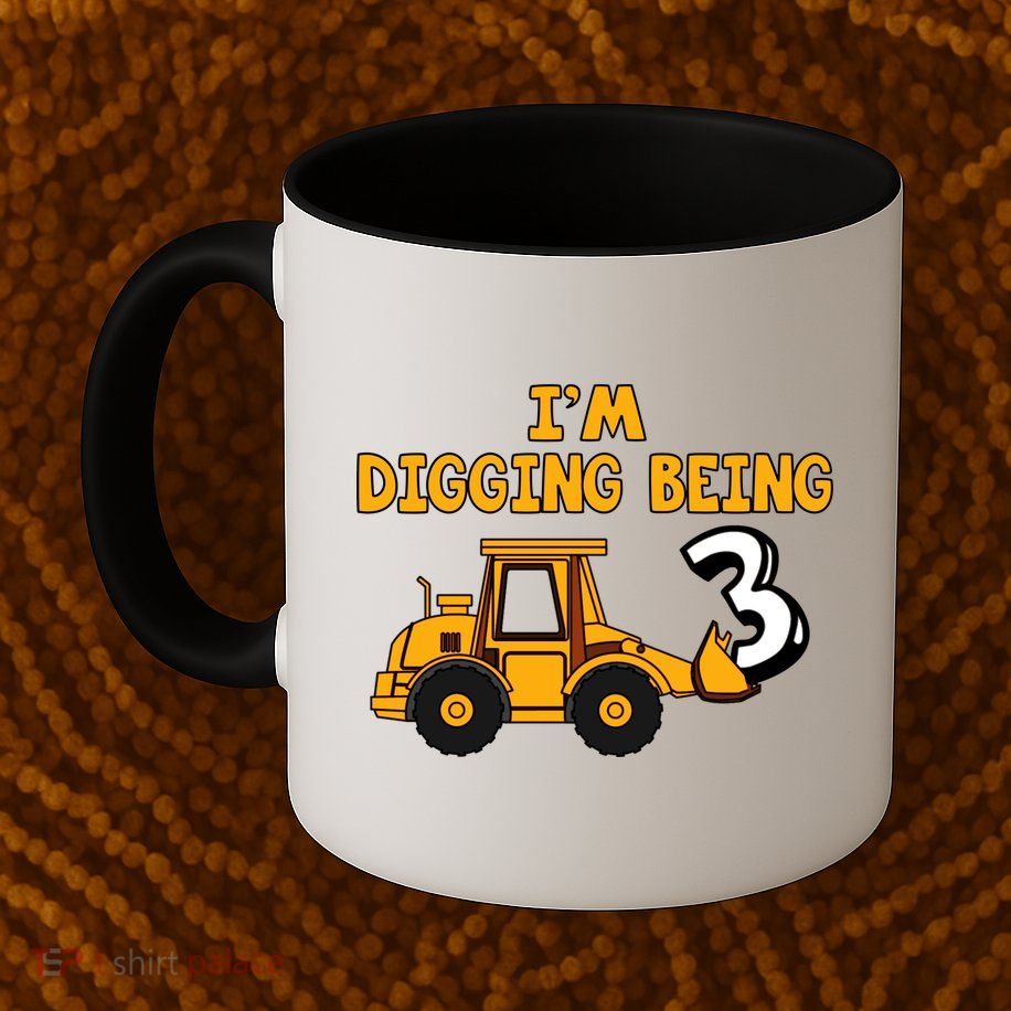 3rd Birthday I'm Digging Being Three Mug