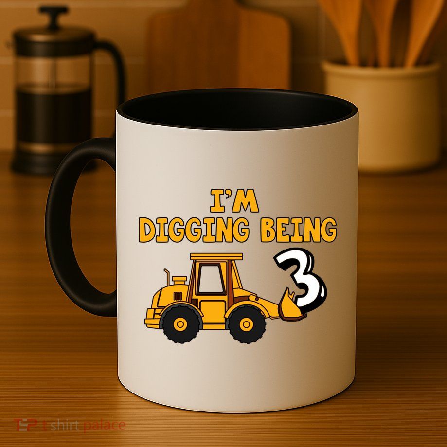3rd Birthday I'm Digging Being Three Mug