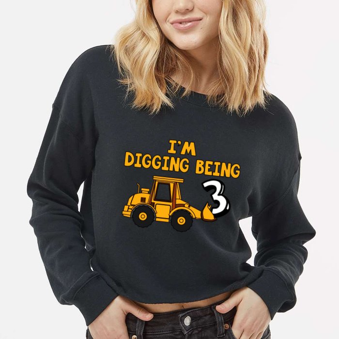 3rd Birthday I'm Digging Being Three Cropped Pullover Crew