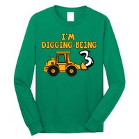 3rd Birthday I'm Digging Being Three Long Sleeve Shirt