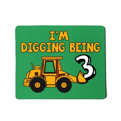 3rd Birthday I'm Digging Being Three Mousepad