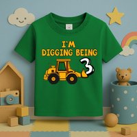 3rd Birthday I'm Digging Being Three Toddler T-Shirt