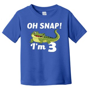 3rd Birthday Oh Snap Im 3 Toddler T-Shirt