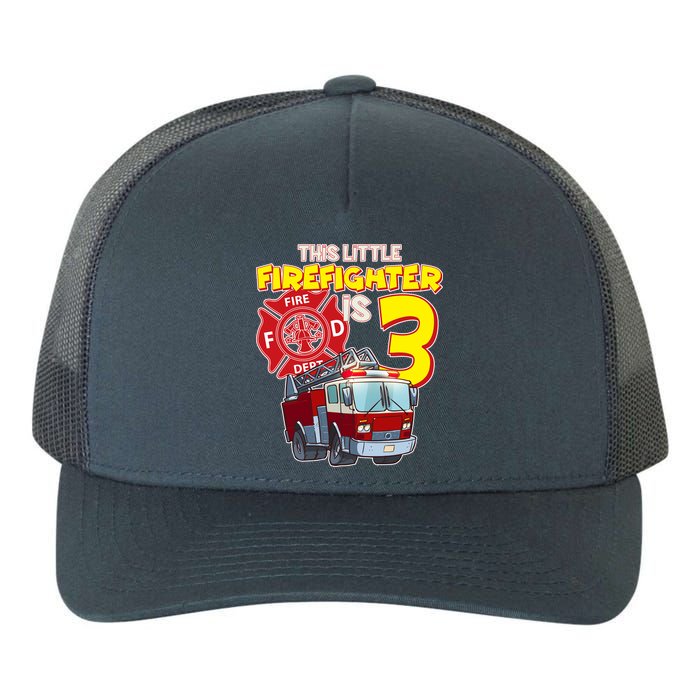 3rd Birthday This Little Firefighter Is Three Yupoong Adult 5-Panel Trucker Hat