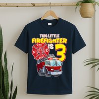 3rd Birthday This Little Firefighter Is Three T-Shirt