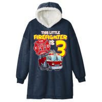 3rd Birthday This Little Firefighter Is Three Hooded Wearable Blanket