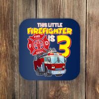 3rd Birthday This Little Firefighter Is Three Coaster