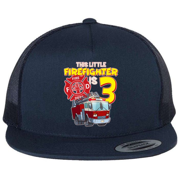 3rd Birthday This Little Firefighter Is Three Flat Bill Trucker Hat