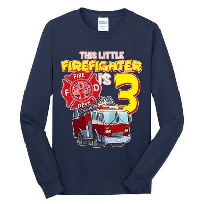 3rd Birthday This Little Firefighter Is Three Tall Long Sleeve T-Shirt