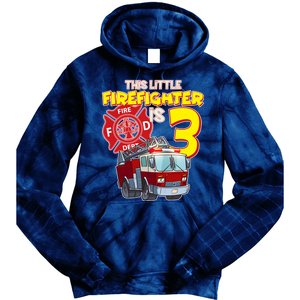 3rd Birthday This Little Firefighter Is Three Tie Dye Hoodie