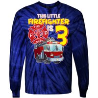 3rd Birthday This Little Firefighter Is Three Tie-Dye Long Sleeve Shirt