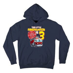 3rd Birthday This Little Firefighter Is Three Tall Hoodie