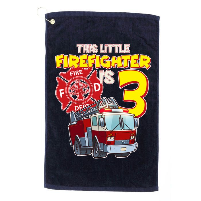 3rd Birthday This Little Firefighter Is Three Golf Towel